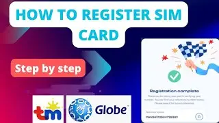 How to register globe/TM sim card