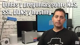 Questions and doubts about NAS, SSL, DDNS and hosting