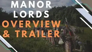 Manor Lords - Overview & Gameplay
