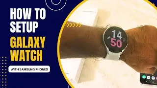 How to Pair Samsung Galaxy Watch 5 with Samsung Phones