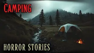 4 Horrifying Camping Horror Stories