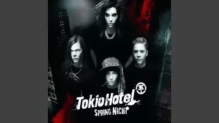 Tokio Hotel - Spring Nicht (Single Version) [Audio HQ]