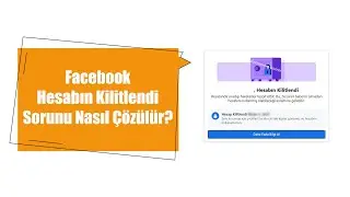 Facebook Hesabın Kilitlendi Sorunu Nasıl Çözülür?