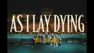 As I Lay Dying - Asia 2024 Tour Recap