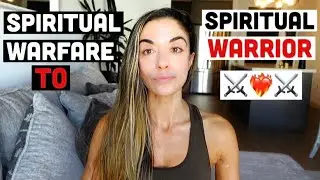 From Spiritual Warfare to Spiritual Warrior ⚔️❤️‍🔥
