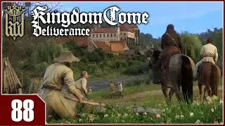 Kingdom Come: Deliverance - EP88