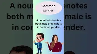 What is a neuter and a common gender ? @englishwalididi