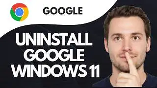 How to Uninstall Google Chrome in Windows 11