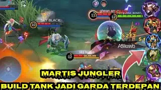 MARTIS JUNGLER BUILD TANK DARAH TEBAL DAMAGENYA PEDAS #martisgameplay
