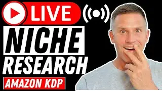 LIVE Niche Research For Amazon KDP