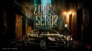 Que Sera? - Renex, Yancy | Video Lyric | Musica Nueva 2024