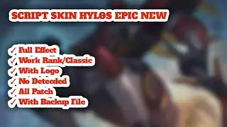 SCRIPT SKIN HYLOS EPIC NEW FULL EFFECT || WITH BACKUP FILE