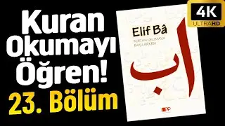 Kuran Öğreniyorum - 23. Bölüm