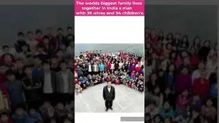 WORLDS BIGGEST FAMILY. #world #biggest #family #amazingfacts #didyouknow