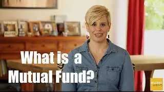 What is a Mutual Fund