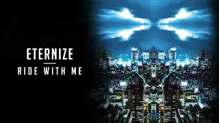 Eternize - Ride With Me