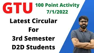 GTU Latest Circular 7/1/2022 | 100 Activity Point Registration | 3rd Semester Students