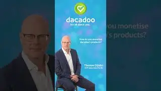 How do you monetize dacadoo’s products #Part2