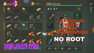 Last day on earth duplicate item with game guardian no root