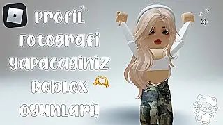 PROFİL FOTOĞRAFI YAPABİLECEĞİNİZ ROBLOX OYUNLARI!🍶 ✧˚ · .