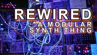 Rewired - An automated live modular synth type thing