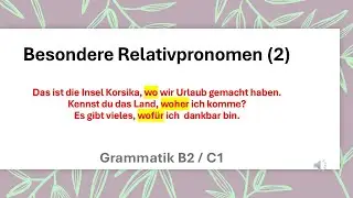 Die Relativpronomen was, wohin, woher, wo + Präposition
