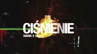MARiO x GROSU - CIŚNIENIE