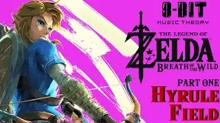 Breath of the Wild Soundtrack Analysis PART 1 of 4: Hyrule Field Theme