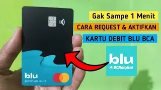 Cara Request dan Aktifkan Kartu Debit Blu BCA Digital