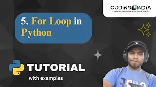 For Loop in Python | Python Tutorial for beginners | Coding India