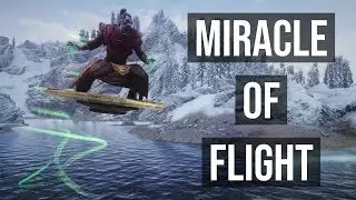 Skyrim Mods: The Miracle of Flight (PC & XBOX)