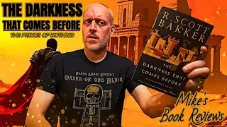 The Darkness That Comes Before by R. Scott Bakker Might Be Everything I Was Looking For in Fantasy