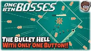 This Bullet Hell Roguelike Uses Only ONE BUTTON! | Let's Try One Btn Bosses