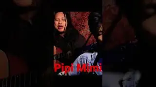 Pipi Mimi versi akustik