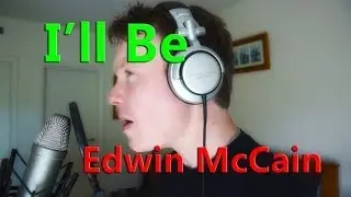 I'll Be - Edwin McCain (Cover)