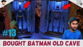 GTA 5 : BOUGHT BATMAN OLD CAVE | GTA V GAMEPLAY #13