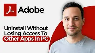 How to Uninstall Adobe Creative Cloud Without losing Access to Other Adobe Apps In Your PC