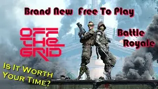 Off The Grid - Is The Newest Battle Royale Worth Your Time?