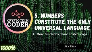 5. Numbers constitute the only universal language|c - more function more nested loop| complete|1000%