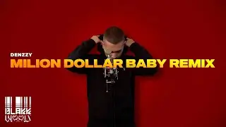 Denzzy - Milion dollar baby remix (OFFICIAL VIDEO)
