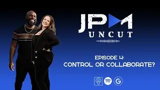 Control or Collaborate? ft. DJ Pharill | JPM Uncut | Episode 4