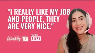 Weekly Tea with Lizzy from Honduras
