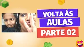 Compramos o Material Escolar 2023 Parte 02