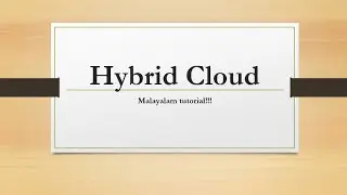 Hybrid Cloud | Private Cloud | Public Cloud | Types of Cloud | Malayalam tutorial