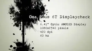 One Plus 6T Displaycheck