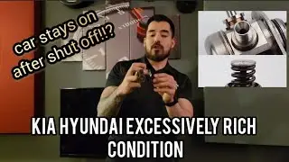 KIA / HYUNDAI runs rich and keeps running after shut off!!