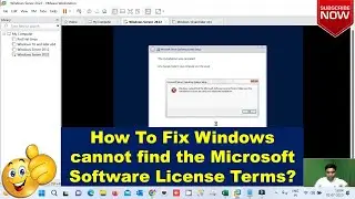 How To Fix Windows Can not find the Microsoft Software License Terms in Vmware Workstation [Solved]