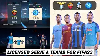 Licensed Serie A Teams Mod For FIFA 23 ( Napoli , Roma , Atalanta, Lazio ) TU9