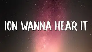 Rod Wave - Ion Wanna Hear It (Lyrics)