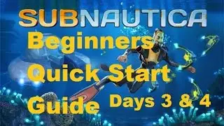 SUBNAUTICA Beginners Guide Day 3 [OUTDATED INFO]